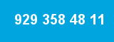929 358 48 11